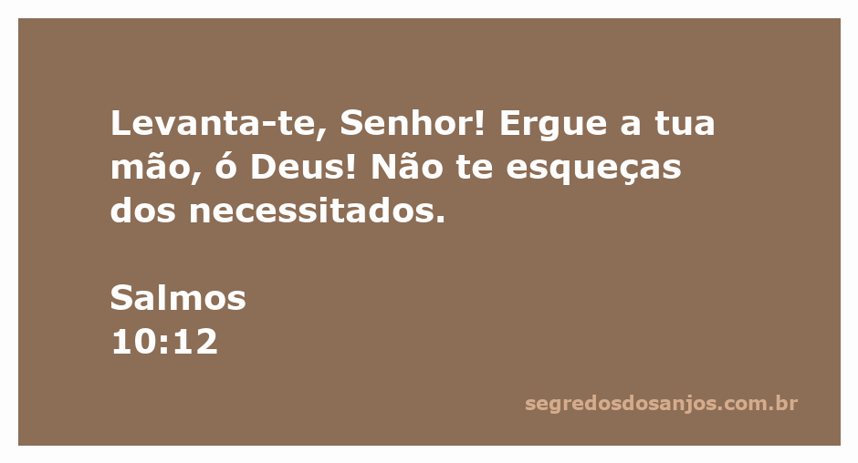 Ilustração de uma mão levantada em direção ao céu, simbolizando a oração e a solicitação divina, com o versículo Salmos 10:12 ao fundo.