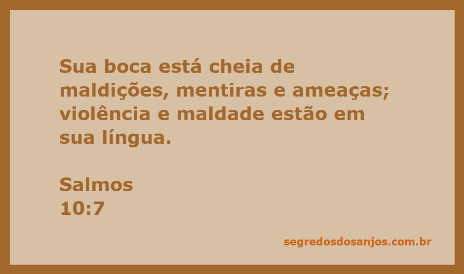 Imagem ilustrativa do versículo Salmos 10:7, destacando a natureza negativa da fala humana.