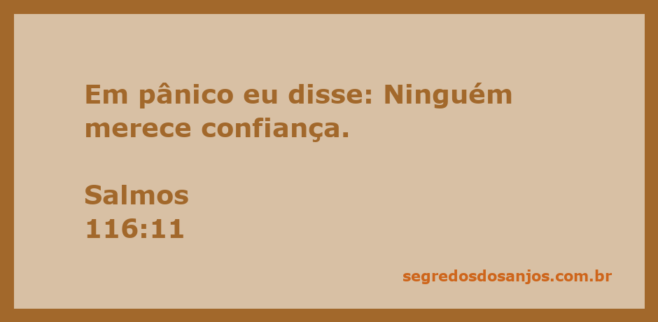Imagem ilustrativa do Salmos 116:11, destacando a mensagem de desconfiança e pânico.