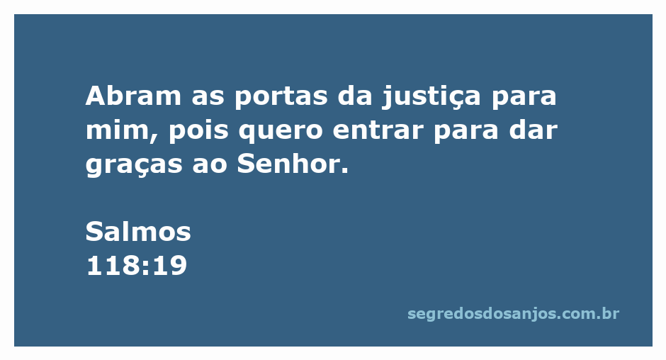 Imagem representativa das portas da justiça abertas, simbolizando a gratidão ao Senhor conforme Salmos 118:19.