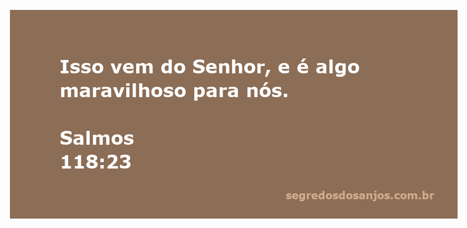 Versículo Salmos 118:23 em uma bela caligrafia sobre um fundo sereno
