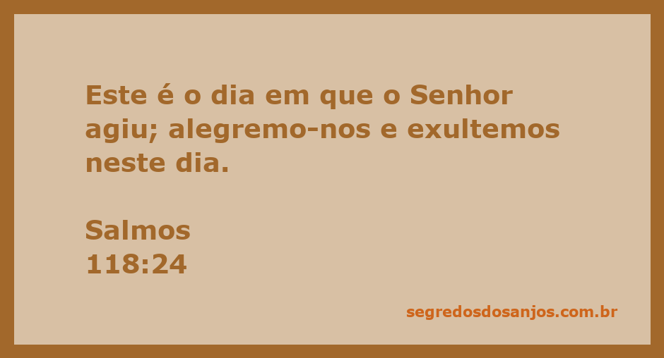 Imagem representativa do Salmo 118:24, celebrando o dia que o Senhor fez.