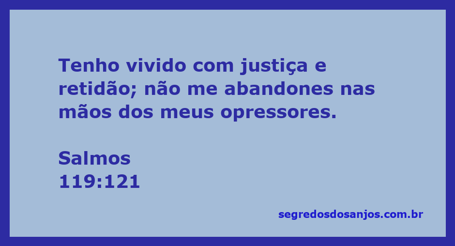 Imagem representativa do versículo Salmos 119:121, refletindo justiça e retidão em meio à opressão.