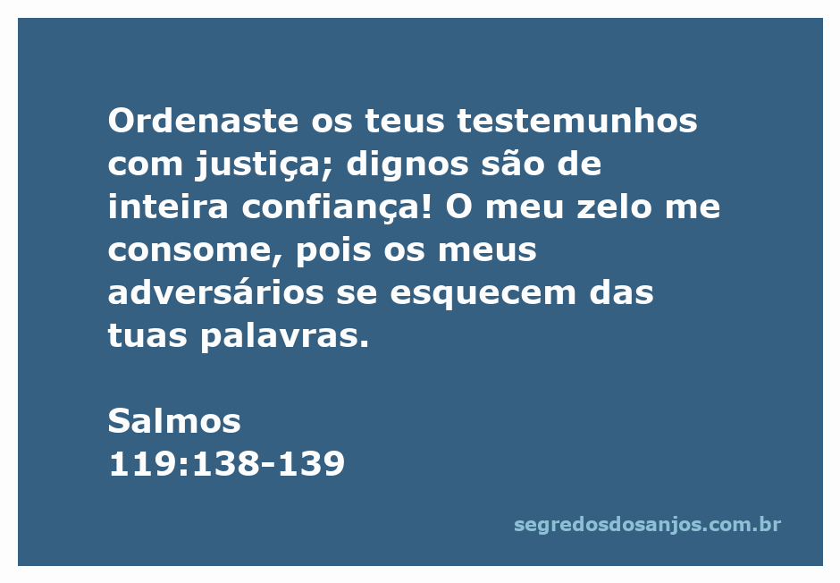 Imagem representativa do versículo Salmos 119:138-139, destacando a justiça e a confiança nos testemunhos de Deus.