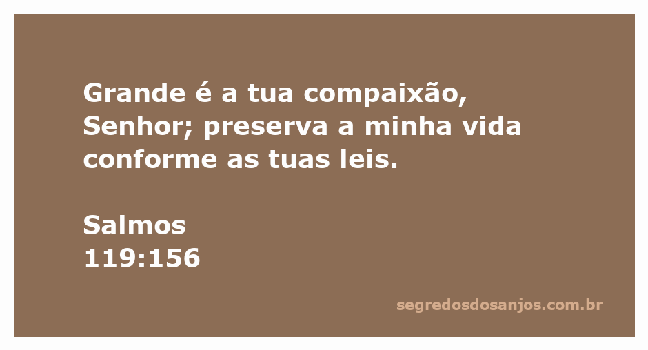 Imagem de uma paisagem serena com o versículo Salmos 119:156 escrito em letras elegantes, refletindo a compaixão de Deus.