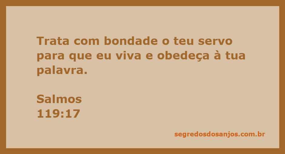 Imagem inspiradora do versículo Salmos 119:17, destacando a bondade de Deus para com seu servo.