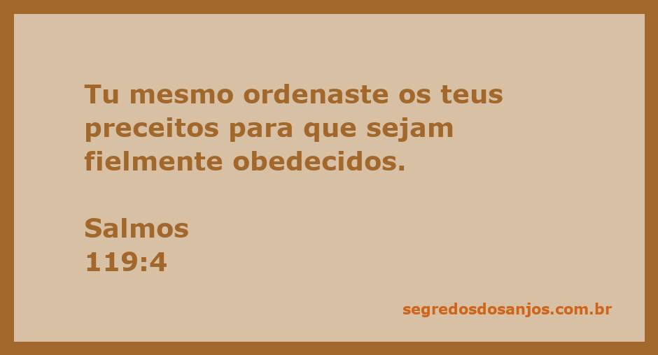 Versículo Salmos 119:4 escrito em uma bela caligrafia sobre um fundo sereno.