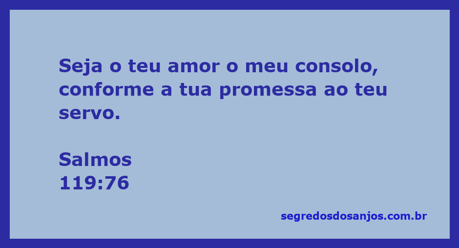 Imagem inspiradora com o versículo Salmos 119:76 que fala sobre o amor e consolo de Deus.