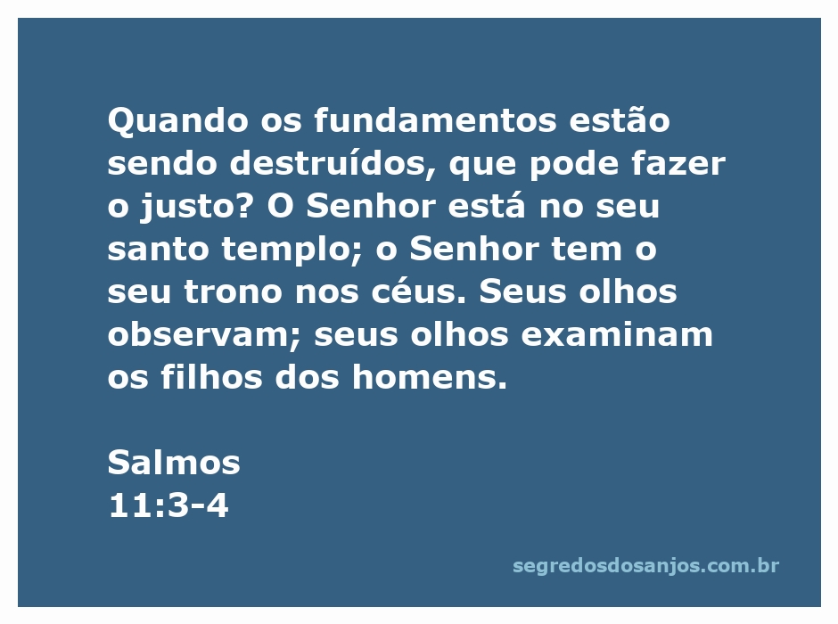 Imagem representativa do Salmo 11:3-4, destacando a presença de Deus e a vigilância divina sobre a humanidade.