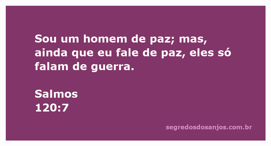 Imagem representando Salmos 120:7, que fala sobre a busca pela paz em meio à guerra.