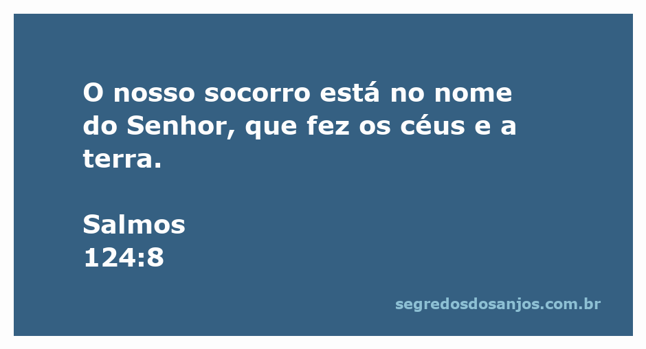 Imagem inspiradora com a frase do Salmo 124:8, destacando a assistência divina.