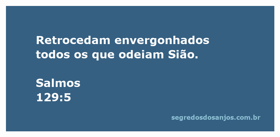 Imagem representativa do versículo Salmos 129:5, que fala sobre aqueles que odeiam Sião