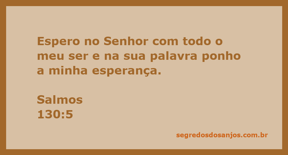 Imagem inspiradora com a citação de Salmos 130:5 sobre esperança e fé no Senhor.