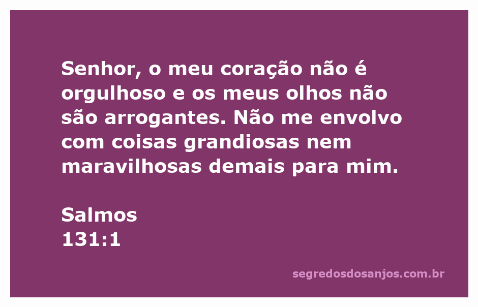 Ilustração do versículo Salmos 131:1, destacando a humildade e a simplicidade.