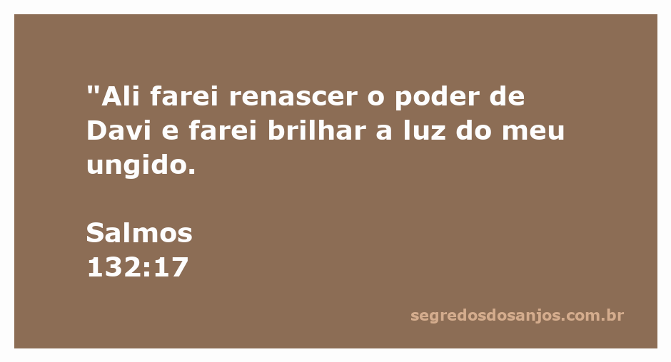 Imagem representativa do renascimento do poder de Davi e a luz do ungido, inspirada em Salmos 132:17.