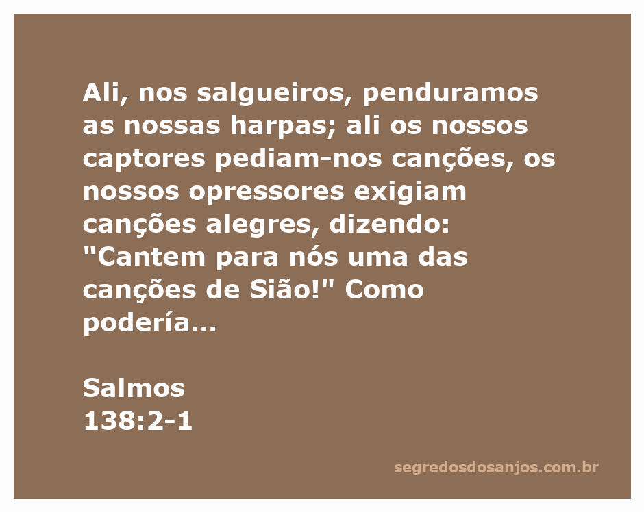 Imagem representativa dos salgueiros e a tristeza dos israelitas exilados, refletindo o lamento de Salmos 138:2-1.