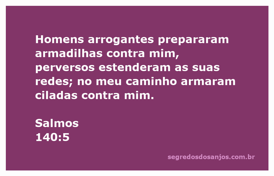 Ilustração representando homens arrogantes armando ciladas e redes, simbolizando a traição e a maldade.