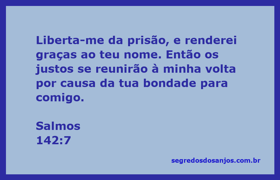 Ilustração de Salmos 142:7, mostrando uma pessoa em oração pedindo libertação e agradecendo a Deus.