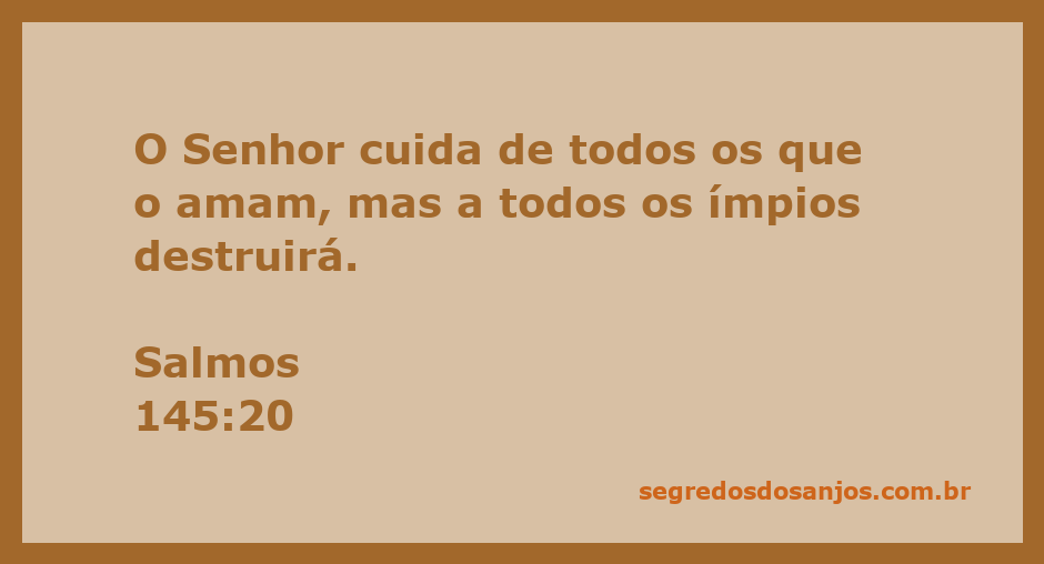Imagem representativa de Salmos 145:20, mostrando o cuidado de Deus com os que O amam e a destruição dos ímpios.