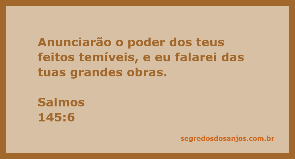 Imagem representando Salmos 145:6, destacando a grandeza e o poder das obras de Deus.