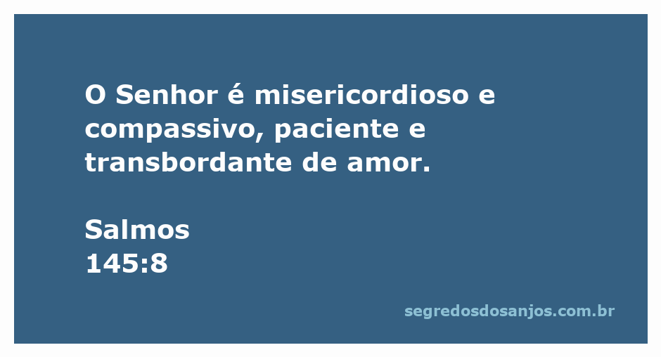 Imagem representativa do Salmo 145:8, destacando a misericórdia e o amor de Deus.