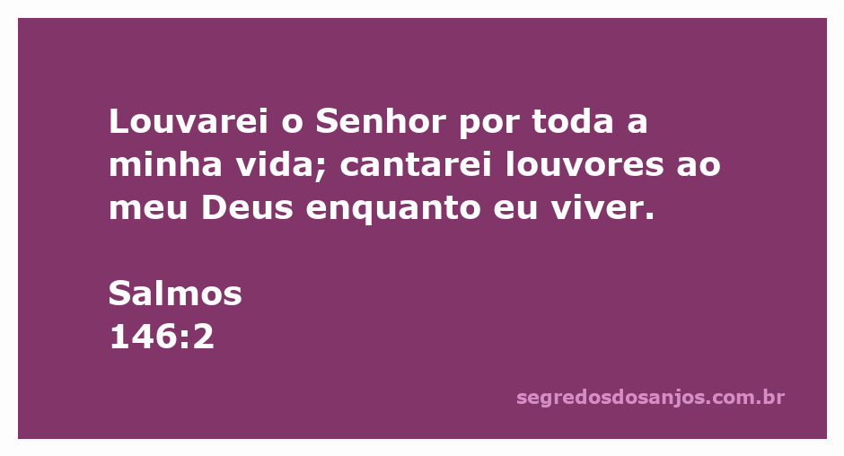 Imagem inspiradora de uma pessoa louvando a Deus com alegria, representando Salmos 146:2.