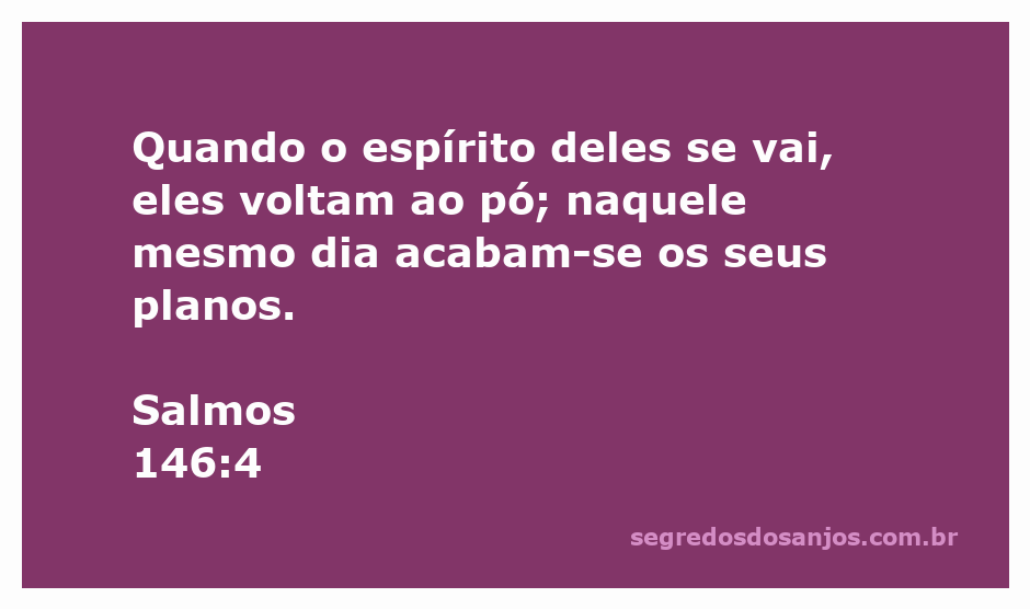 Uma representação da passagem Salmos 146:4, simbolizando a fragilidade da vida humana e a efemeridade dos planos terrenos.