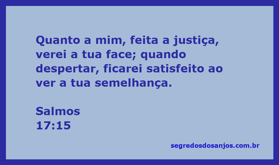 Imagem representativa da satisfação e justiça conforme Salmos 17:15