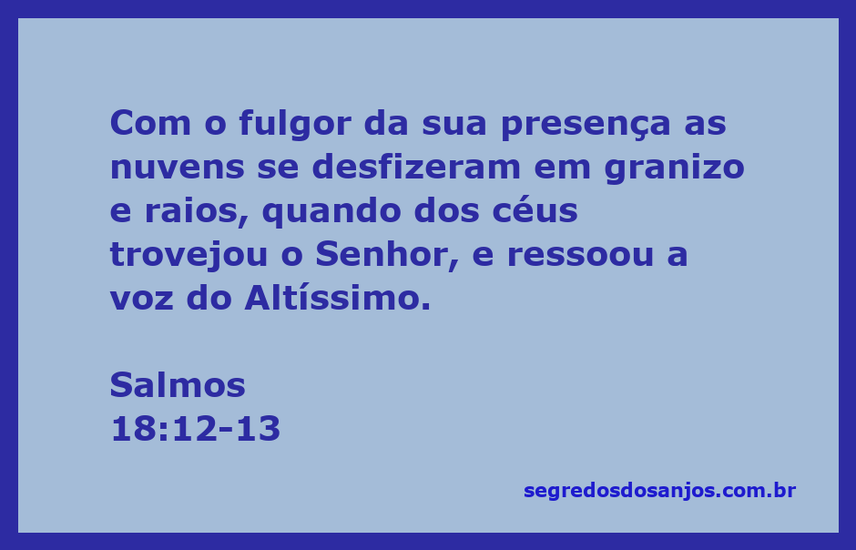 Representação artística da passagem de Salmos 18:12-13 com nuvens se desfazendo em granizo e raios, simbolizando a presença poderosa do Senhor.
