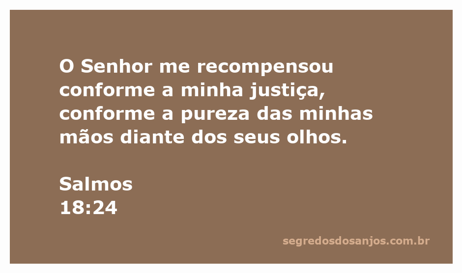 Versículo de Salmos 18:24 destacando a recompensa divina pela justiça e pureza