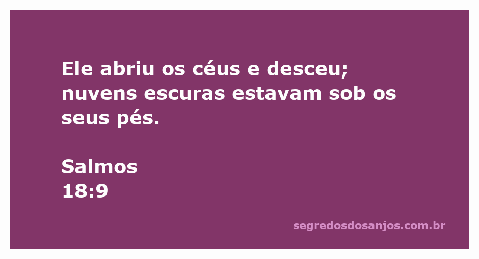 Deus descendo dos céus com nuvens escuras sob seus pés, representando Salmos 18:9.