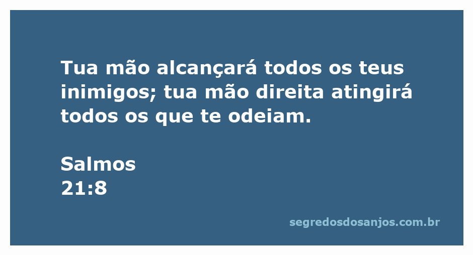 Imagem representativa da proteção divina sobre os inimigos, inspirada em Salmos 21:8.