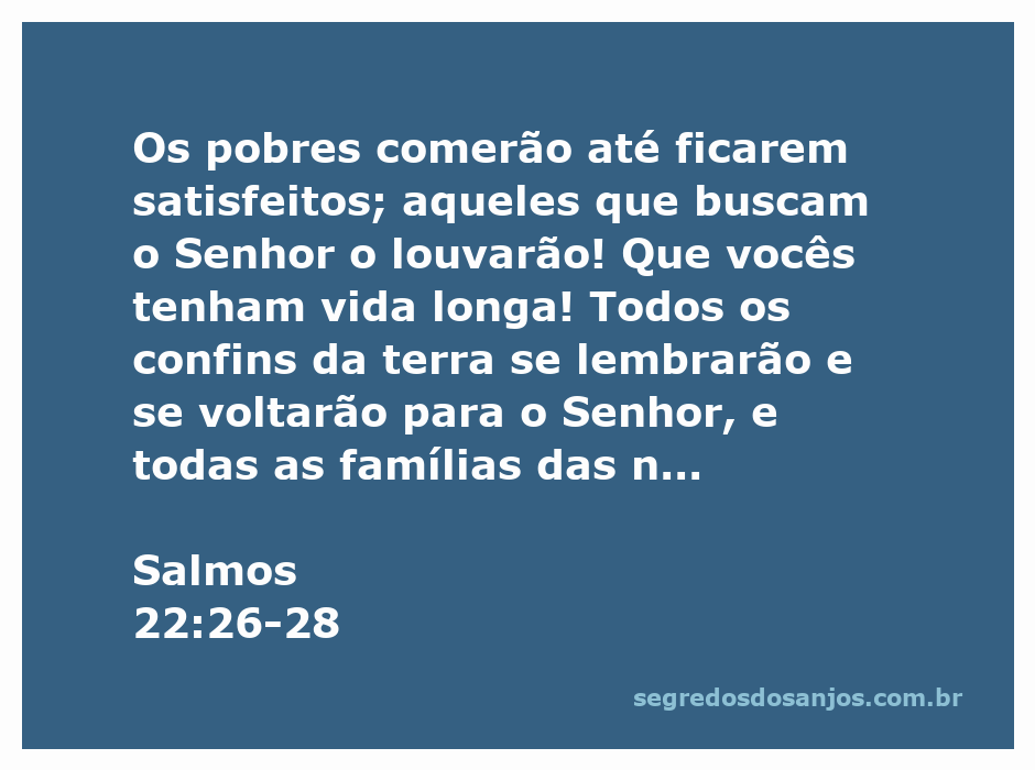 Ilustração do Salmo 22:26-28, representando a satisfação dos pobres e a adoração ao Senhor por todas as nações