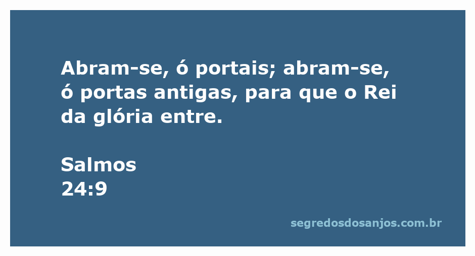 Imagem representando a abertura de portais antigos, simbolizando a entrada do Rei da Glória conforme Salmos 24:9.