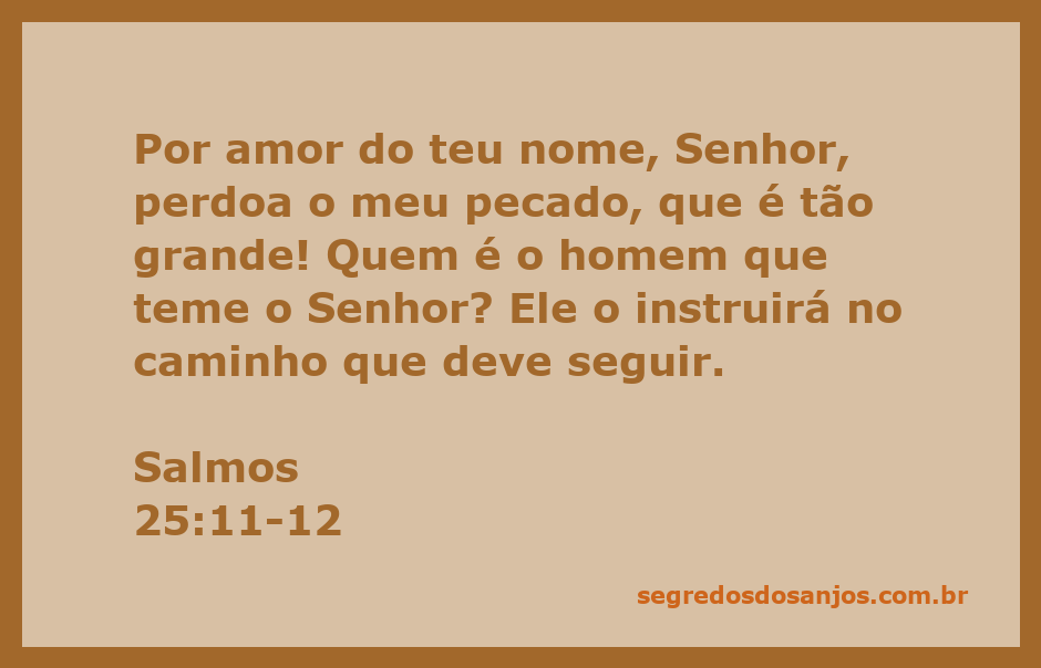 Ilustração do versículo Salmos 25:11-12, mostrando a importância do perdão e da instrução divina.