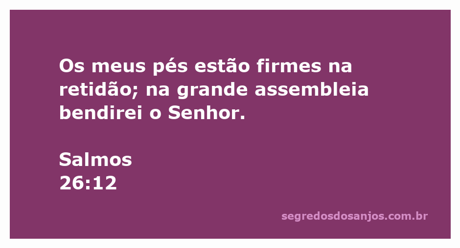 Uma imagem que representa a firmeza na retidão, inspirada no Salmos 26:12.