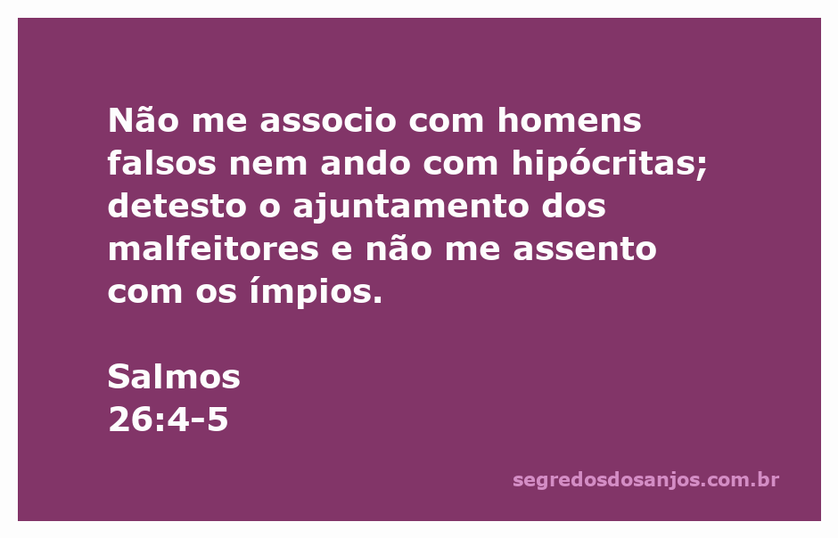 Ilustração do Salmo 26:4-5, representando a escolha de se afastar de pessoas falsas e ímpias.