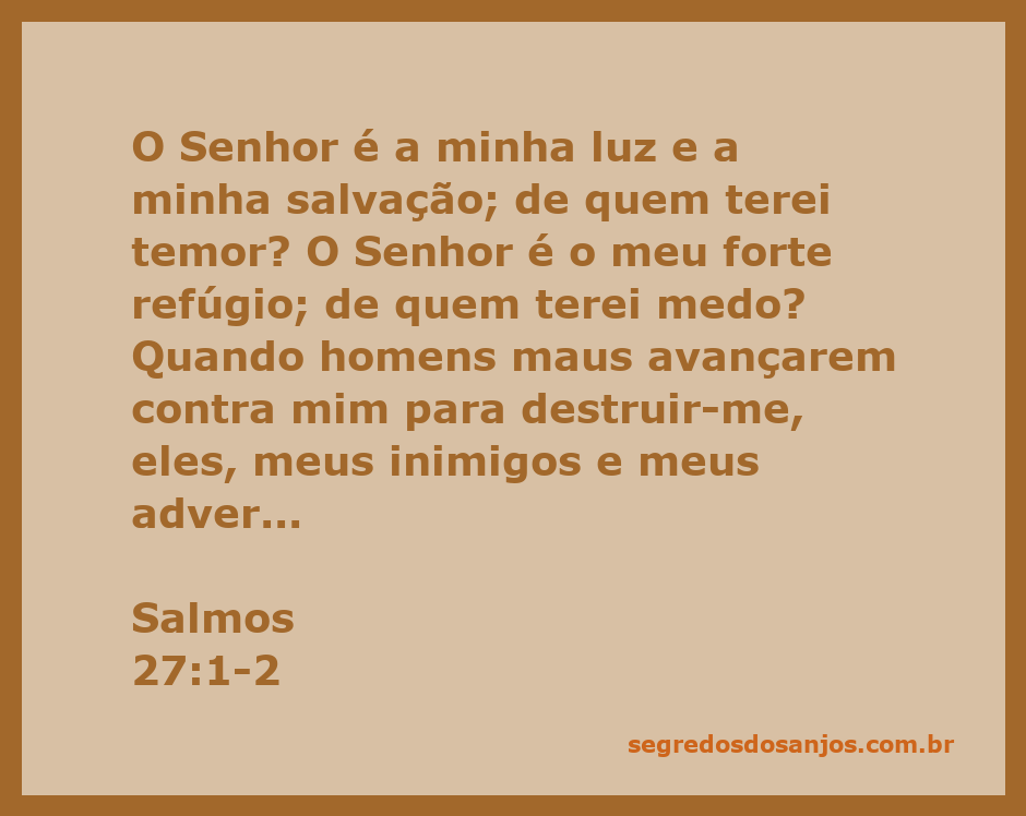 Imagem representativa do versículo Salmos 27:1-2, mostrando luz e proteção divina.