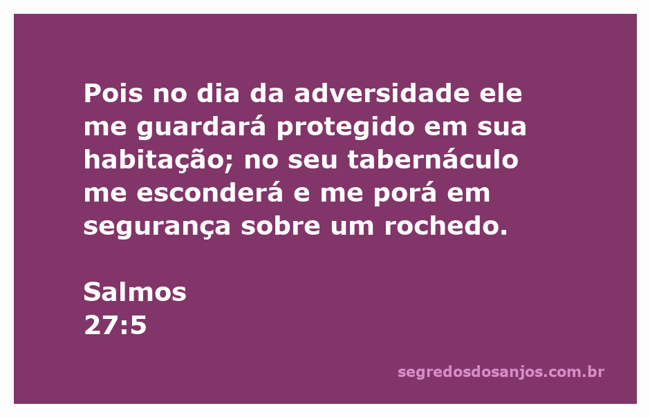 Imagem representando Salmos 27:5, simbolizando proteção e segurança divina em tempos de adversidade.