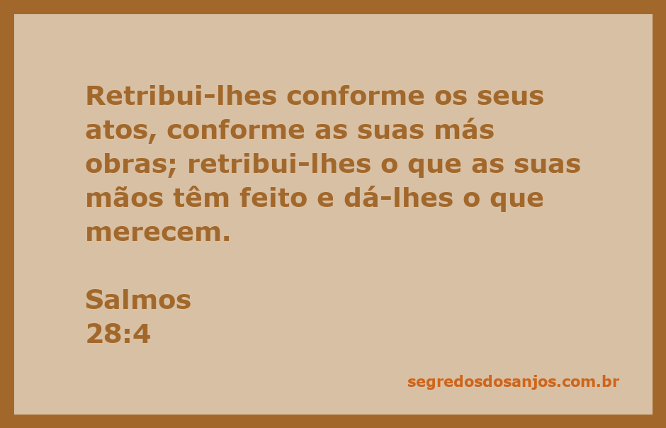 Imagem ilustrativa do versículo Salmos 28:4, que fala sobre a retribuição das ações e más obras.
