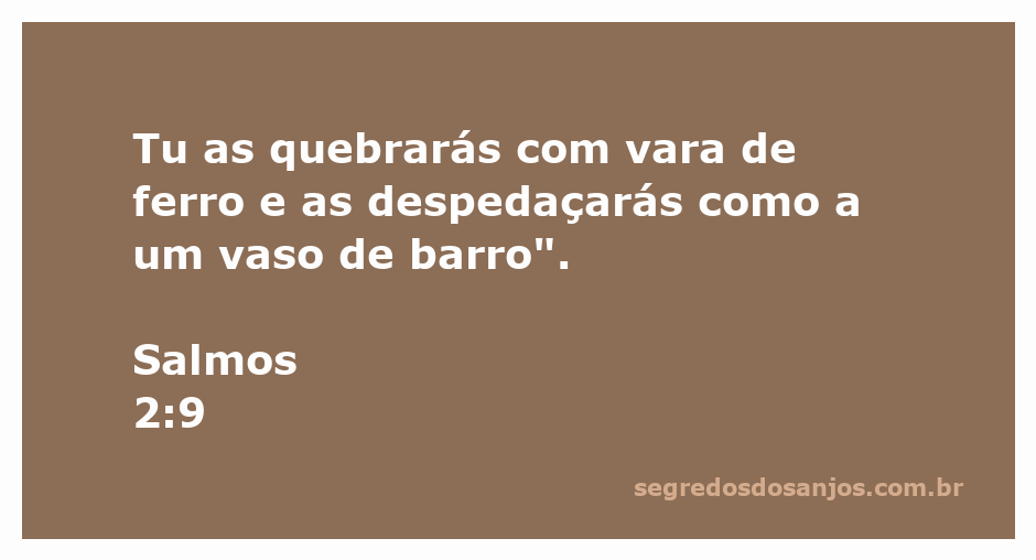 Imagem que representa o versículo Salmos 2:9, simbolizando a força e autoridade de Deus sobre as nações.