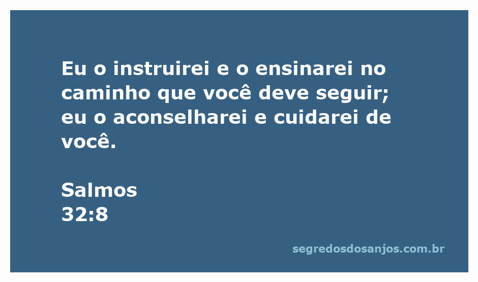 Deus instruindo e cuidando de seu povo, representado por Salmos 32:8.