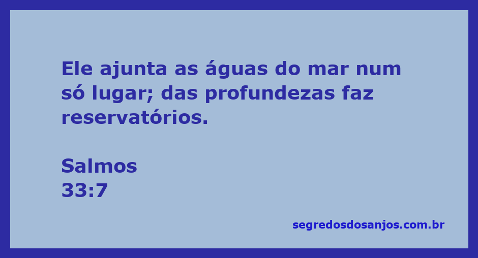 Imagem de águas do mar sendo reunidas em um único lugar, simbolizando a passagem de Salmos 33:7.