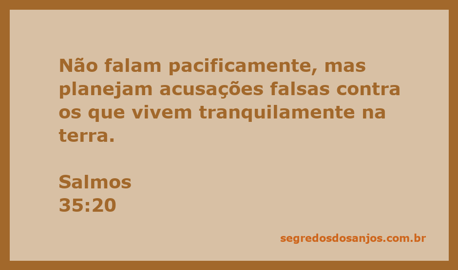 Imagem representando o versículo Salmos 35:20, que fala sobre acusações falsas contra pessoas pacíficas.