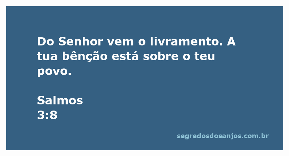 Imagem inspiradora representando Salmos 3:8, enfatizando o livramento e a bênção de Deus sobre Seu povo.