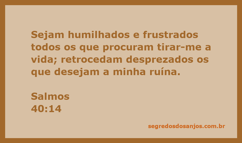 Ilustração do Salmo 40:14, destacando a proteção divina contra adversários.