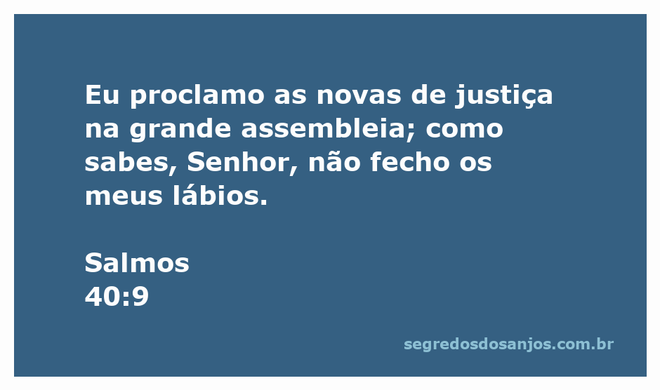 Imagem representativa do Salmo 40:9, destacando a proclamação de justiça em uma assembleia.