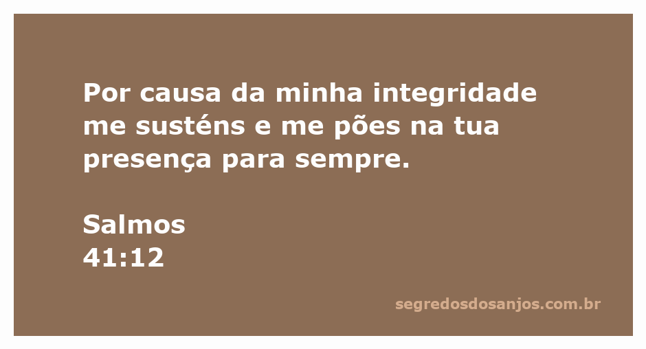 Uma representação artística do Salmo 41:12, destacando a integridade e a presença divina.