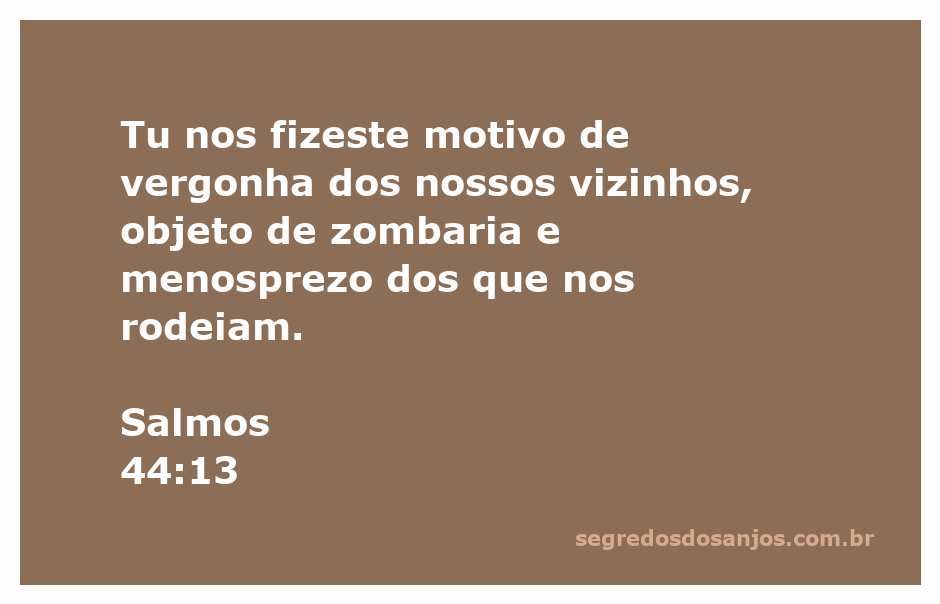 Imagem representativa da vergonha e zombaria enfrentadas pelo povo, simbolizando a passagem de Salmos 44:13.