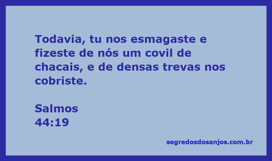 Imagem representativa de Salmos 44:19, que ilustra a aflição e desamparo do povo, simbolizando a opressão e as trevas.